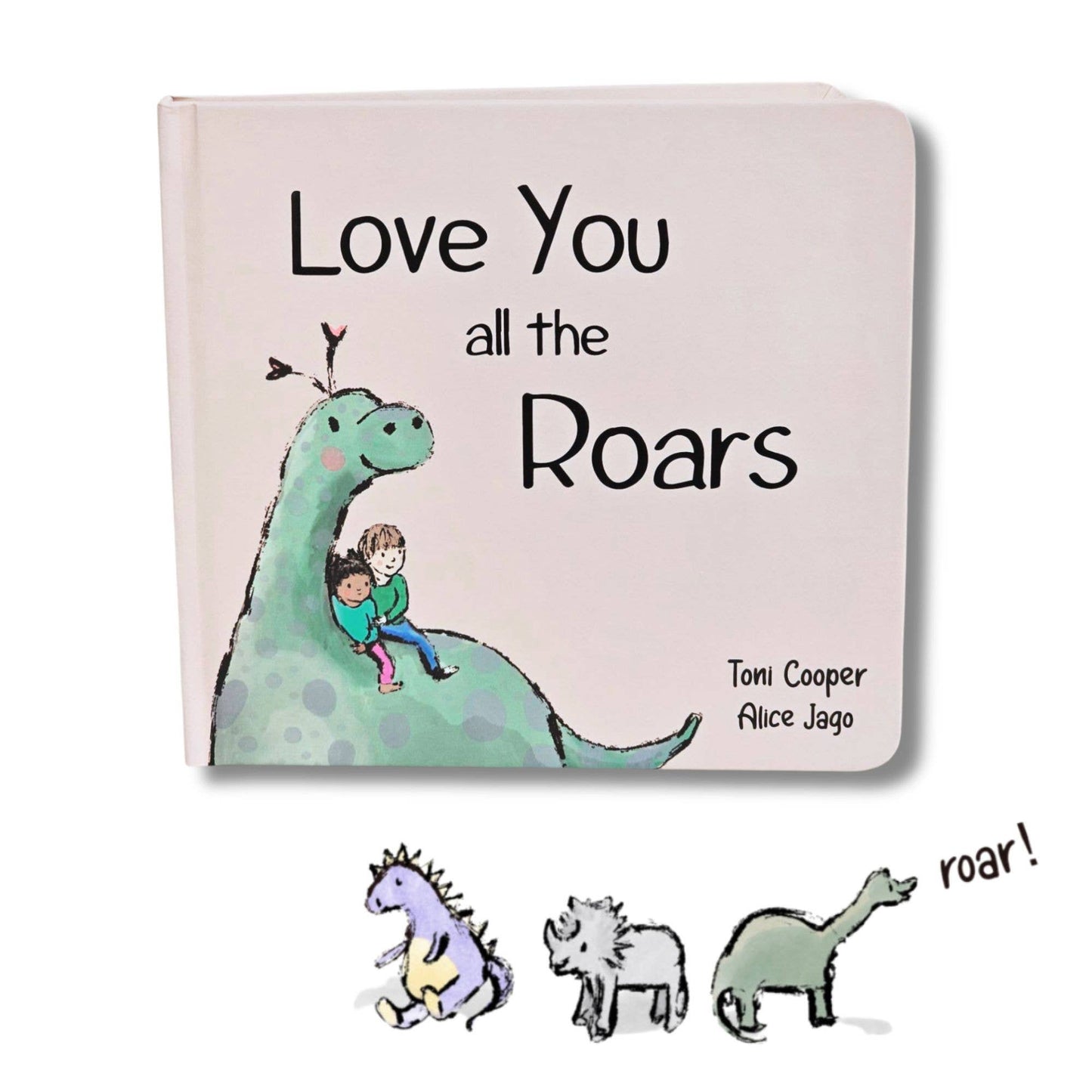 Love you all the Roars Board Book